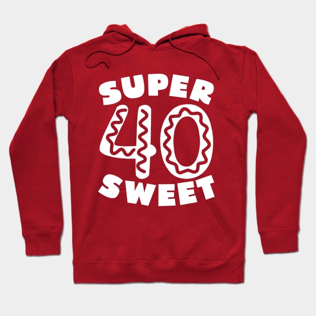 Super Sweet 40 Donut Hoodie by colorsplash